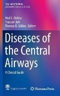 Diseases of the Central Airways: A Clinical Guide