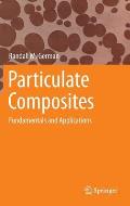 Particulate Composites: Fundamentals and Applications