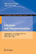 E-Business and Telecommunications: 12th International Joint Conference, Icete 2015, Colmar, France, July 20-22, 2015, Revised Selected Papers