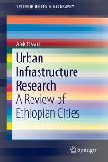 Urban Infrastructure Research: A Review of Ethiopian Cities