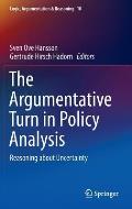 The Argumentative Turn in Policy Analysis: Reasoning about Uncertainty