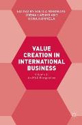 Value Creation in International Business: Volume 1: An Mnc Perspective