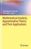 Mathematical Analysis Approximation Theory & Their Applications