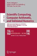 Scientific Computing, Computer Arithmetic, and Validated Numerics: 16th International Symposium, Scan 2014, W?rzburg, Germany, September 21-26, 2014.