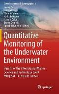 Quantitative Monitoring of the Underwater Environment: Results of the International Marine Science and Technology Event Moqesm?14 in Brest, France