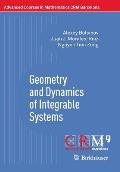 Geometry and Dynamics of Integrable Systems