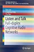 Listen and Talk: Full-Duplex Cognitive Radio Networks