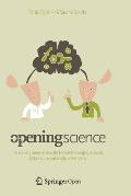 Opening Science: The Evolving Guide on How the Internet Is Changing Research, Collaboration and Scholarly Publishing