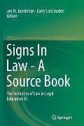 Signs in Law - A Source Book: The Semiotics of Law in Legal Education III