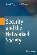 Security and the Networked Society