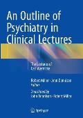 An Outline of Psychiatry in Clinical Lectures: The Lectures of Carl Wernicke
