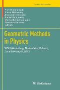 Geometric Methods in Physics: XXXII Workshop, Bialowieża, Poland, June 30-July 6, 2013