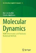 Molecular Dynamics: With Deterministic and Stochastic Numerical Methods