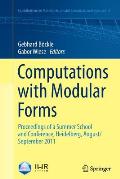 Computations with Modular Forms: Proceedings of a Summer School and Conference, Heidelberg, August/September 2011