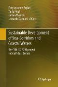 Sustainable Development of Sea-Corridors and Coastal Waters: The Ten Ecoport Project in South East Europe