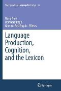 Language Production, Cognition, and the Lexicon