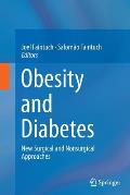 Obesity and Diabetes: New Surgical and Nonsurgical Approaches