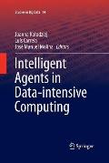 Intelligent Agents in Data-Intensive Computing