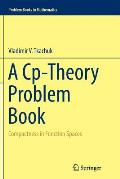A Cp-Theory Problem Book: Compactness in Function Spaces