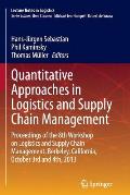 Quantitative Approaches in Logistics and Supply Chain Management: Proceedings of the 8th Workshop on Logistics and Supply Chain Management, Berkeley,