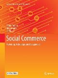 Social Commerce: Marketing, Technology and Management