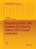 Proceedings of the 1993 Academy of Marketing Science (Ams) Annual Conference
