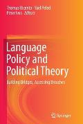 Language Policy and Political Theory: Building Bridges, Assessing Breaches