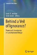 Behind a Veil of Ignorance?: Power and Uncertainty in Constitutional Design