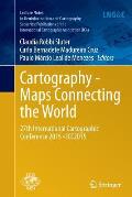 Cartography - Maps Connecting the World: 27th International Cartographic Conference 2015 - Icc2015