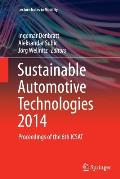 Sustainable Automotive Technologies 2014: Proceedings of the 6th Icsat