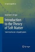 Introduction to the Theory of Soft Matter: From Ideal Gases to Liquid Crystals