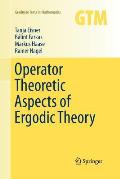 Operator Theoretic Aspects of Ergodic Theory