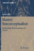 Modest Nonconceptualism: Epistemology, Phenomenology, and Content