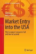 Market Entry Into the USA: Why European Companies Fail and How to Succeed