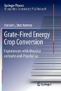 Grate-Fired Energy Crop Conversion: Experiences with Brassica Carinata and Populus Sp.