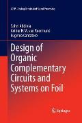 Design of Organic Complementary Circuits and Systems on Foil