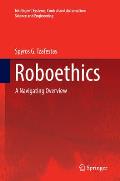 Roboethics: A Navigating Overview