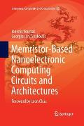 Memristor-Based Nanoelectronic Computing Circuits and Architectures: Foreword by Leon Chua