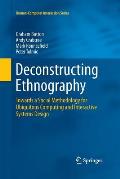 Deconstructing Ethnography: Towards a Social Methodology for Ubiquitous Computing and Interactive Systems Design
