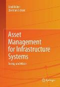 Asset Management for Infrastructure Systems: Energy and Water
