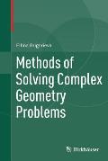 Methods of Solving Complex Geometry Problems