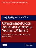 Advancement of Optical Methods in Experimental Mechanics, Volume 3: Conference Proceedings of the Society for Experimental Mechanics Series