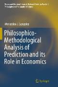 Philosophico-Methodological Analysis of Prediction and Its Role in Economics