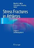 Stress Fractures in Athletes: Diagnosis and Management