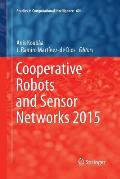 Cooperative Robots and Sensor Networks 2015