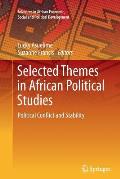 Selected Themes in African Political Studies: Political Conflict and Stability