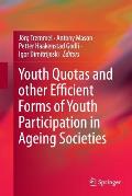 Youth Quotas and Other Efficient Forms of Youth Participation in Ageing Societies