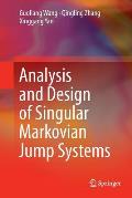 Analysis and Design of Singular Markovian Jump Systems