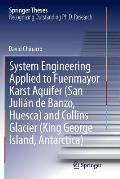System Engineering Applied to Fuenmayor Karst Aquifer (San Juli?n de Banzo, Huesca) and Collins Glacier (King George Island, Antarctica)