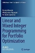 Linear and Mixed Integer Programming for Portfolio Optimization
